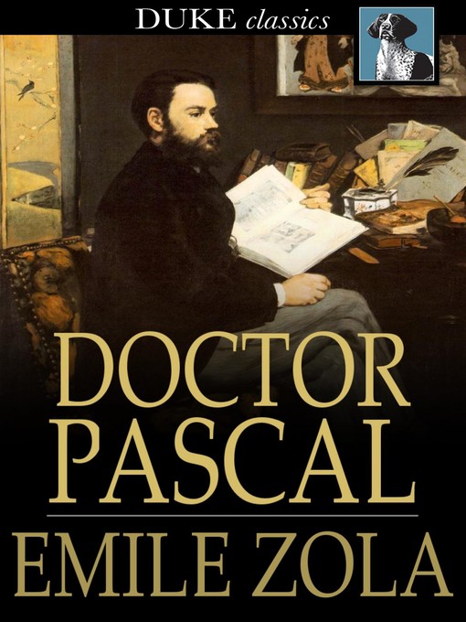 Title details for Doctor Pascal by Émile Zola - Available